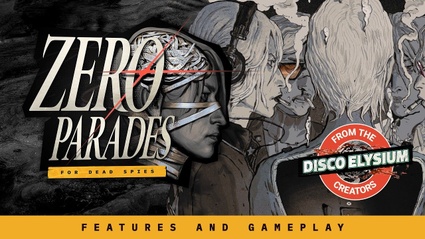Zero Parades: For Dead Spies ci mostra un trailer gameplay
