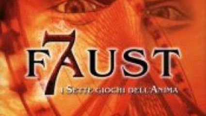 Faust: I Sette Giochi Dell'Anima