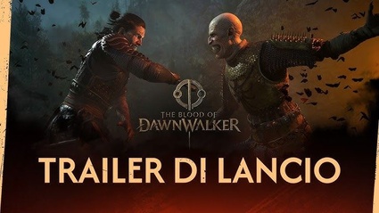 The Blood of Dawnwalker: il trailer di lancio svela Brencis e la Valle Sangora