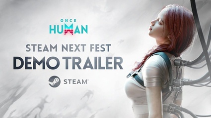 Once Human: presto la demo su Steam e c'e un nuovo trailer