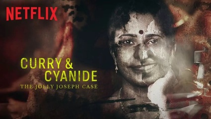 Curry e cianuro: la storia vera della serial killer indiana Jolly Joseph su Netflix