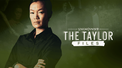 The Taylor Files: la serie web di Unknown 9