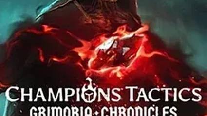 Champions Tactics: Grimoria Chronicles