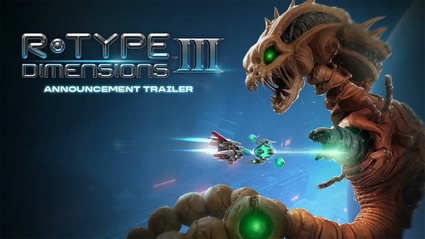 Immagine R-Type Dimensions III Announcement Trailer