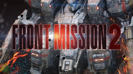 Front Mission 2: Remake