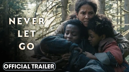 Never Let Go (2024) - Primo trailer originale