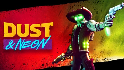 Dust & Neon - C'era una Volta il West - Recensione PC