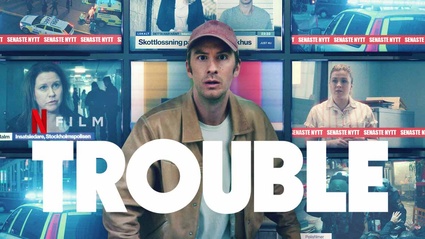 Trouble: il trionfo della normalita nel film svedese di Netflix