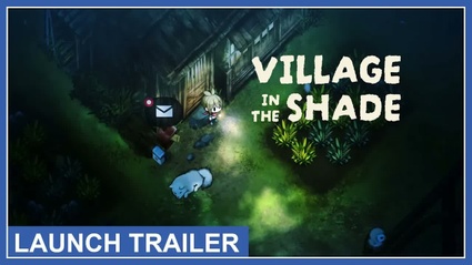 Village in the Shade esce oggi: il trailer di lancio