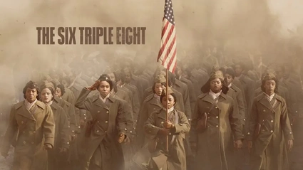 La recensione di The Six Triple Eight, la storia vera del battaglione femminile 6888