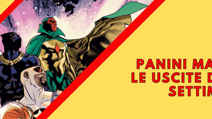 Panini Marvel - Uscite della Settimana dal 20 al 25 Maggio