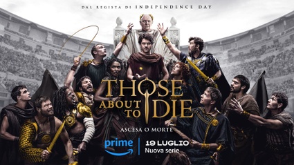 La storia dell'antica Roma in Those About to Die: recensione dell'ottima serie di Prime Video