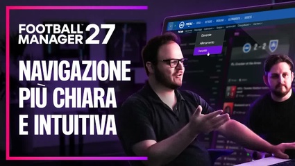 Football Manager 27 migliorera interfaccia e navigazione