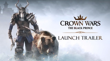 Crown Wars: The Black Prince - il trailer di lancio