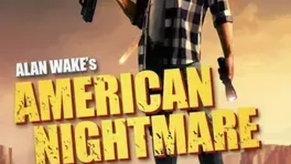 Alan Wake's American Nightmare