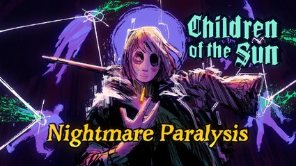 Children of the Sun, disponibile l'aggiornamento "Nightmare Paralysis"