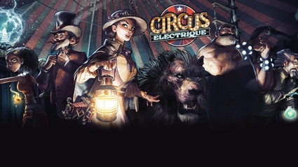 Circus Electrique, recensione: welcome to the show!