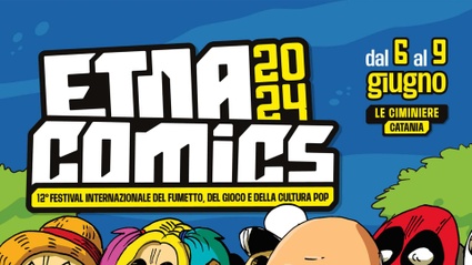 Etna Comics 2024, tutto quello che c'e da sapere