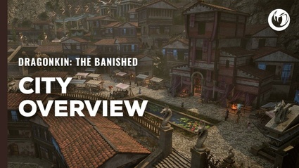 Dragonkin - The Banished ci porta a spasso nella sua citta