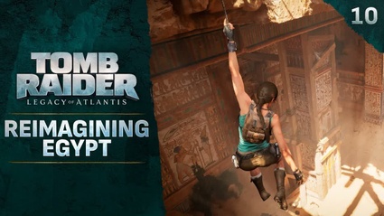 Immagine Tomb Raider: Legacy of Atlantis - Reimagining Egypt