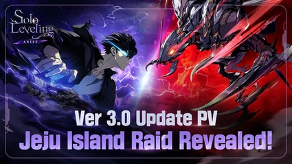 Solo Leveling: ARISE Ver 3.0 Update PV | Jeju Island Raid Revealed!  Battle against the Ant King!