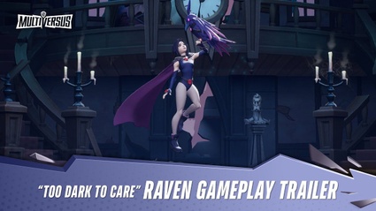 MultiVersus | Official Raven "Too Dark to Care" Gameplay Trailer