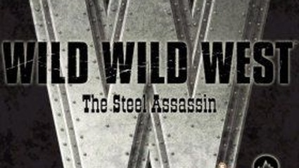 Wild Wild West: The Steel Assassin