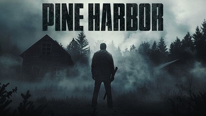 PINE HARBOR: Anteprima di un survival horror indie