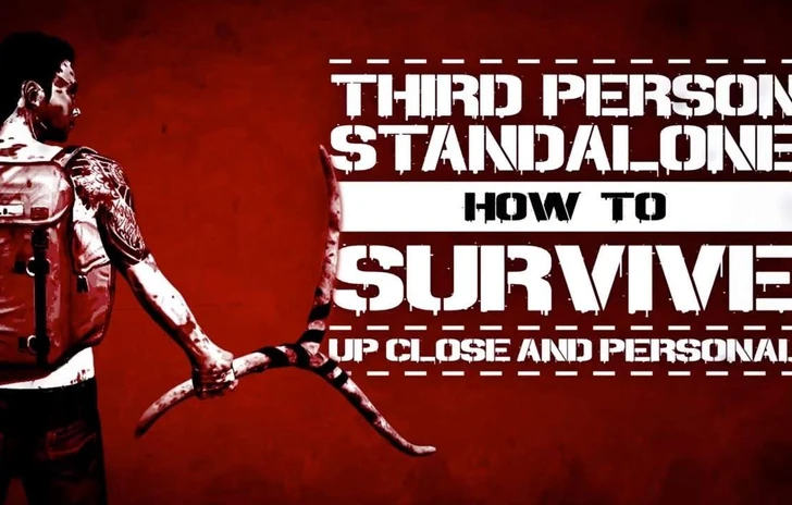 How to Survive Third Person Standalone