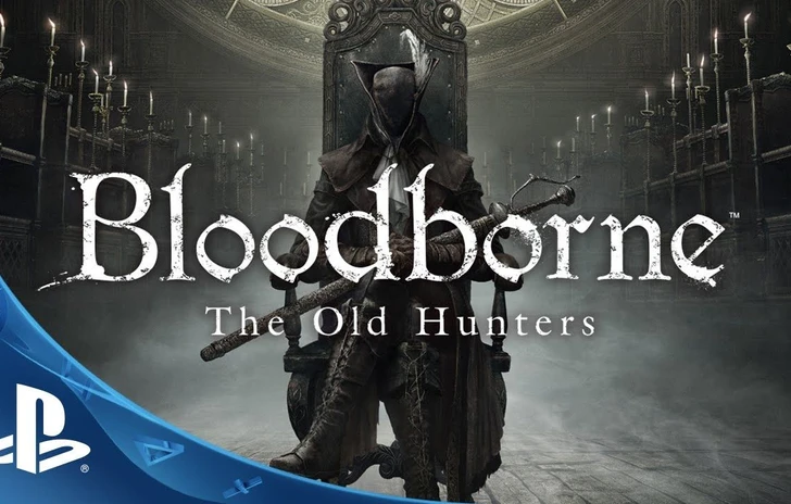 Bloodborne The Old Hunters