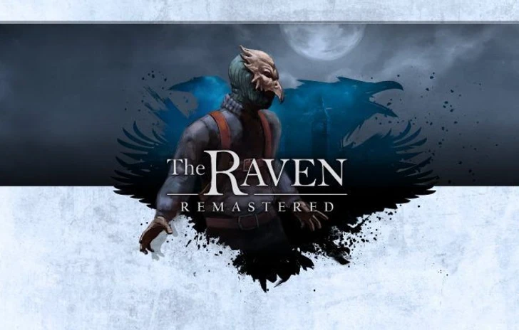 The Raven Remastered