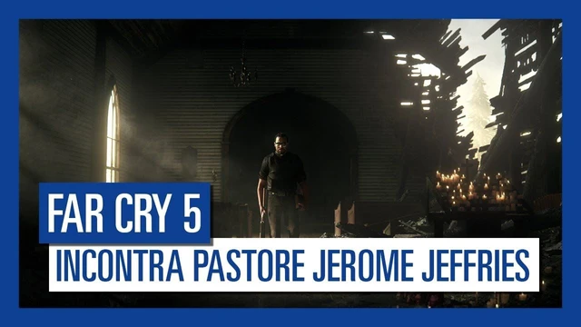 Far Cry 5  Incontra Pastore Jerome Jeffries