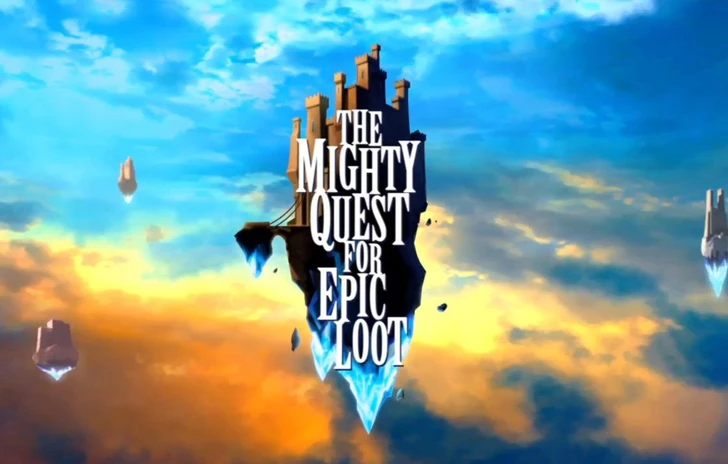 lOpen Beta di The Mighty Quest for Epic Loot ha una data