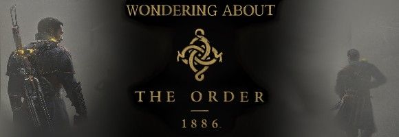 Nuovi enigmi e misteri per The Order 1886