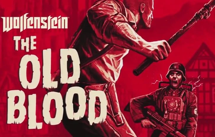 Wolfestein The Old Blood disponibile in pre order su Steam