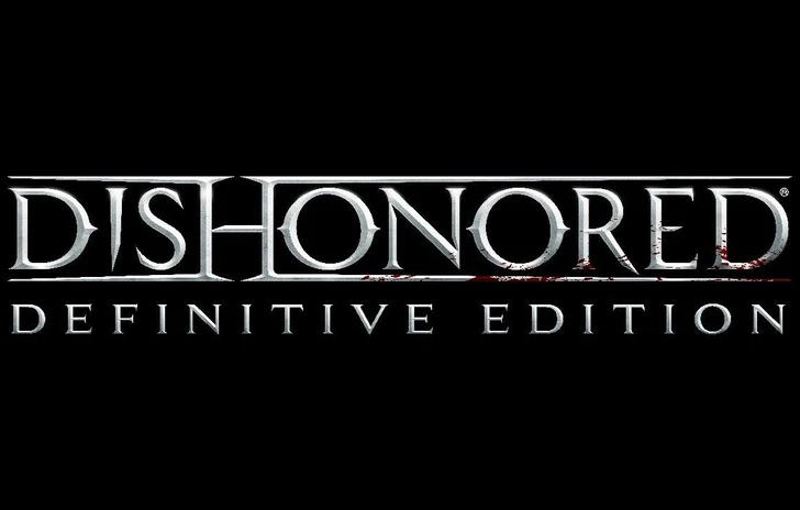 E3 2015 Tutti i dettagli di Dishonored Definitive Edition