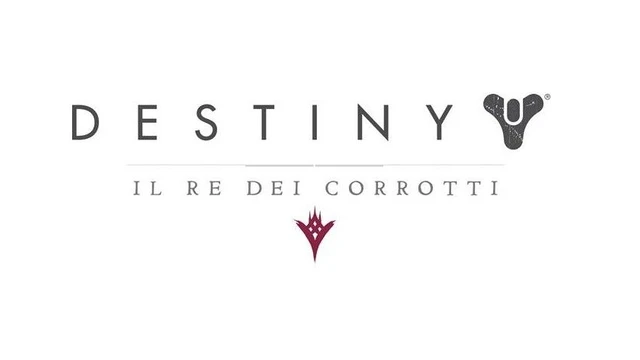 Destiny: Il Re dei Corrotti disponibile oggi
