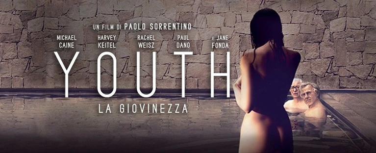 Youth  La Giovinezza sarà disponibile dal 28 Ottobre in DVD e BluRay