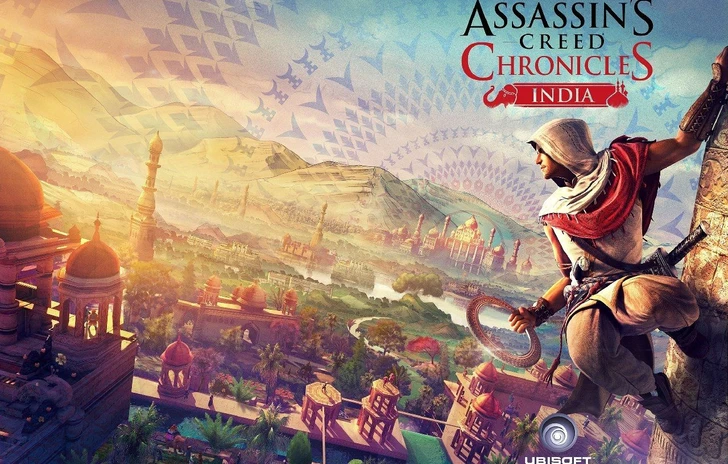 Datati Assassins Creed Chronicles India Russia e Trilogy