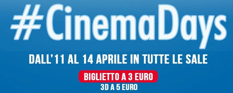 Tornano i CinemaDays Tantissimi film a soli 3 euro