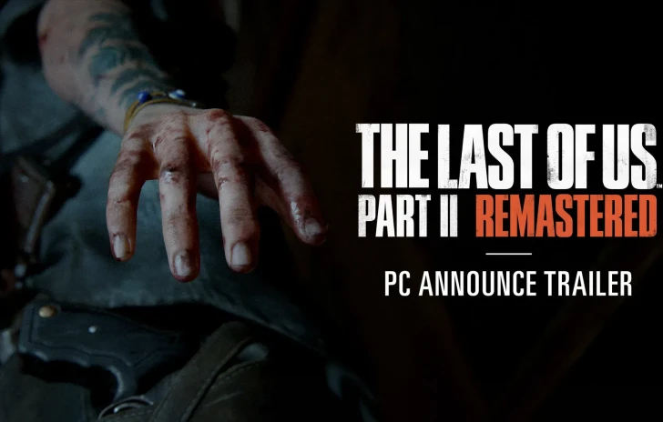 The Last of Us Part II  Official PC Release Date Trailer  The Game Awards 2024