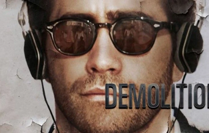 Da oggi al cinema Demolition con Jake Gyllenhaal Ecco due clip dal film