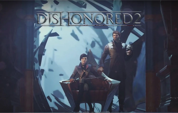 Due corposi video di gioco per Dishonored 2