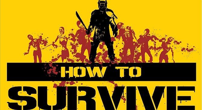 How to Survive