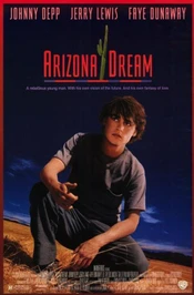 Arizona Dream  Il valzer del pesce freccia