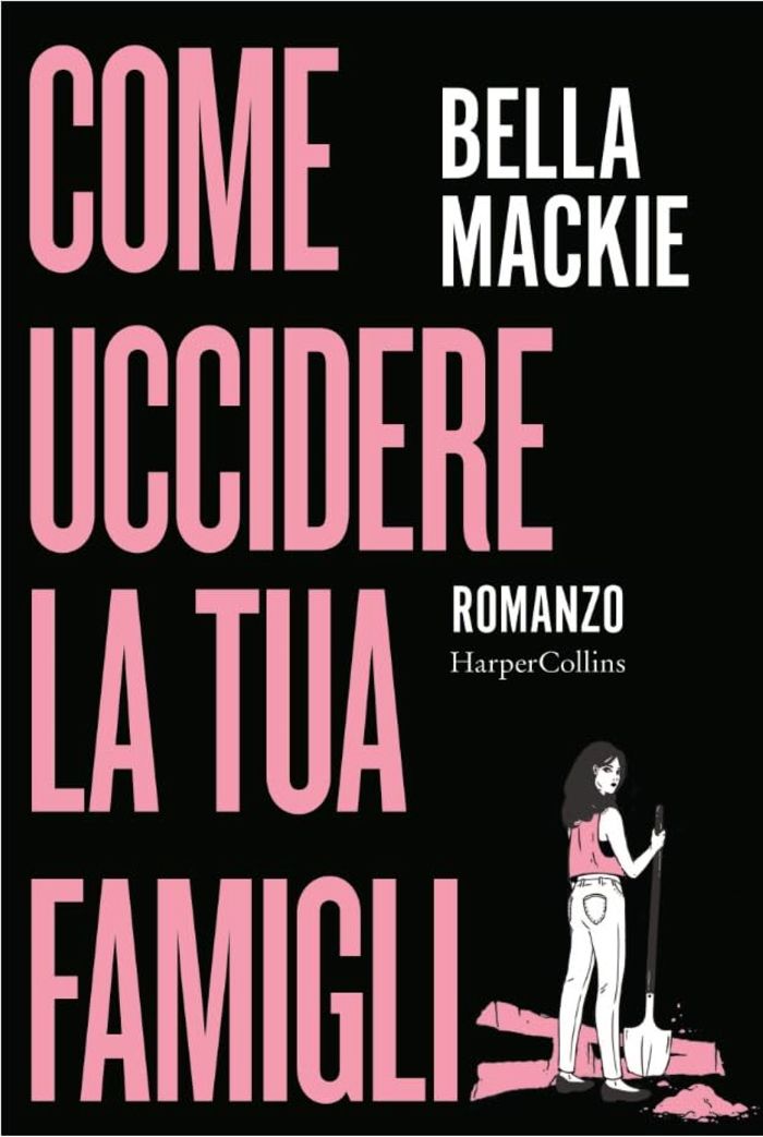 Come uccidere la tua famiglia - Il romanzo diventa serie Netflix