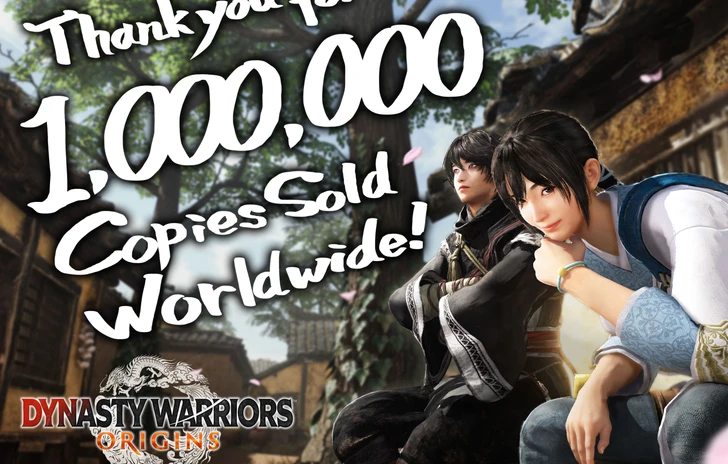 Dynasty Warriors Origins  Oltre 1 Milione di Copie vendute