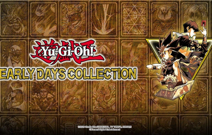 YuGiOh Early Days Collection Lineup e PreOrdini