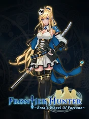 Frontier Hunter Erzas Wheel of Fortune