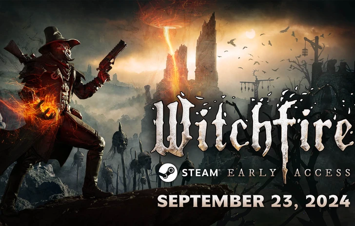 Witchfire esce anche su Steam la data e le informazioni